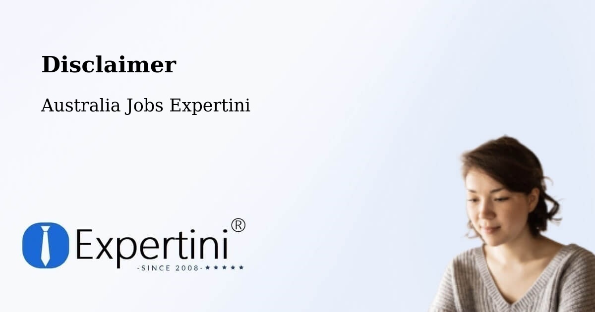 Disclaimer – Redfern - Australia Jobs Expertini