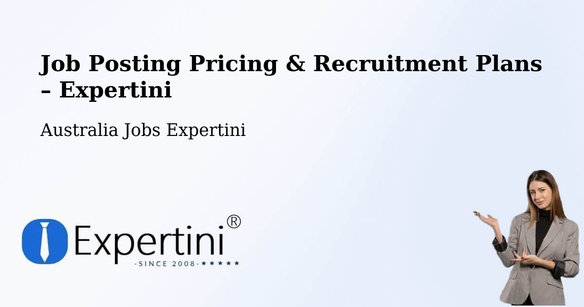 Job Posting Pricing & Recruitment Plans – Redfern - Redfern, Australia Jobs Expertini